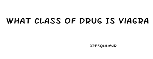 What Class Of Drug Is Viagra