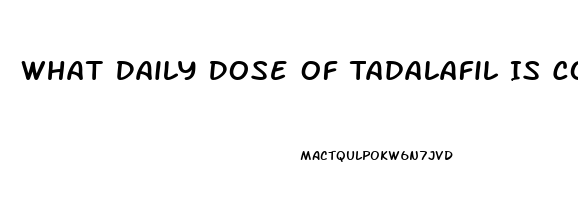 What Daily Dose Of Tadalafil Is Comparable To 20mg On Demand Sildenafil