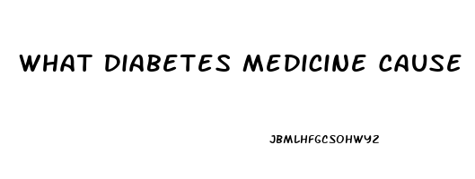 What Diabetes Medicine Cause Erectile Dysfunction