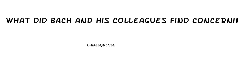 What Did Bach And His Colleagues Find Concerning Sexual Dysfunction In Men