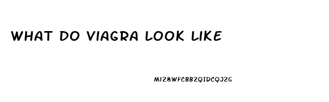 What Do Viagra Look Like