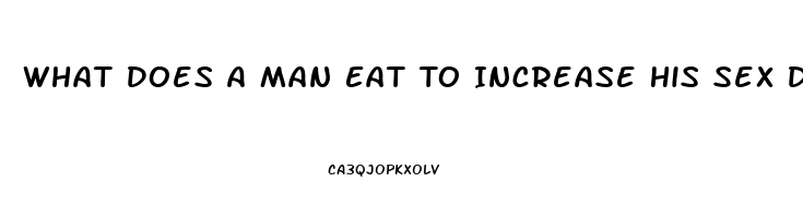 What Does A Man Eat To Increase His Sex Drive