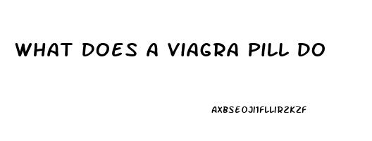 What Does A Viagra Pill Do