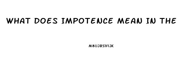 What Does Impotence Mean In The Amores