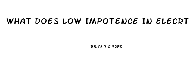 What Does Low Impotence In Elecrtrical Fencing Mean