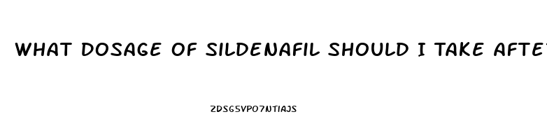 What Dosage Of Sildenafil Should I Take After Having A Prostatectomy