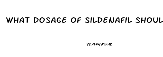 What Dosage Of Sildenafil Should I Take
