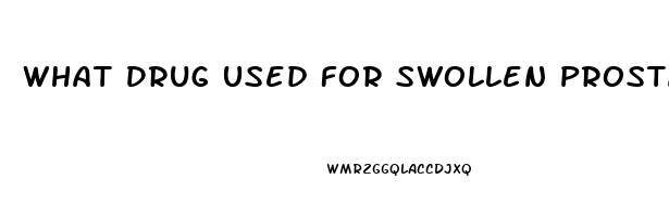 What Drug Used For Swollen Prostate Will Not Cause Impotence In Men