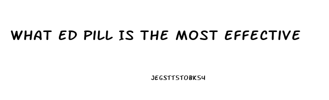 What Ed Pill Is The Most Effective