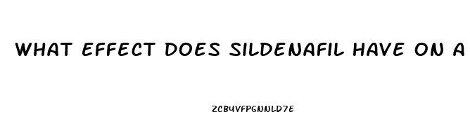What Effect Does Sildenafil Have On A Woman