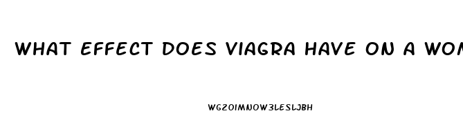 What Effect Does Viagra Have On A Woman