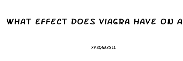 What Effect Does Viagra Have On A Woman