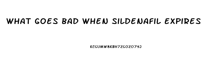 What Goes Bad When Sildenafil Expires