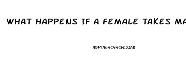 What Happens If A Female Takes Male Viagra