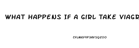 What Happens If A Girl Take Viagra