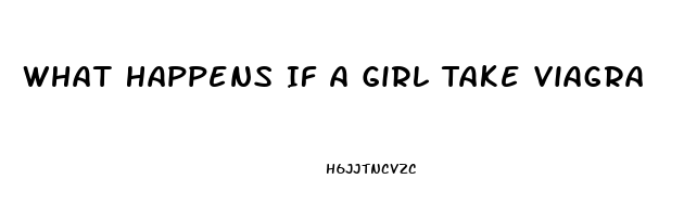 What Happens If A Girl Take Viagra