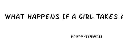 What Happens If A Girl Takes A Viagra