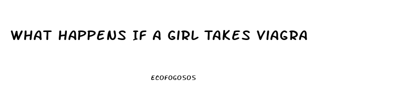 What Happens If A Girl Takes Viagra