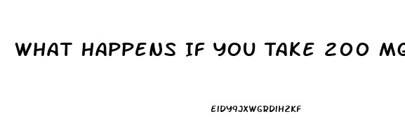 What Happens If You Take 200 Mg Of Sildenafil