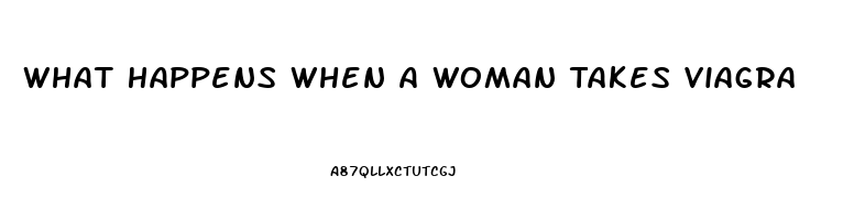 What Happens When A Woman Takes Viagra