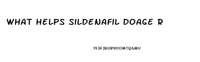 What Helps Sildenafil Doage R