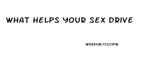 What Helps Your Sex Drive