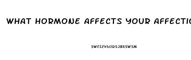 What Hormone Affects Your Affection And Sex Drive