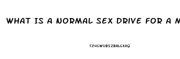 What Is A Normal Sex Drive For A Man