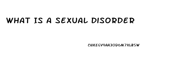 What Is A Sexual Disorder