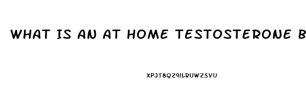 What Is An At Home Testosterone Booster