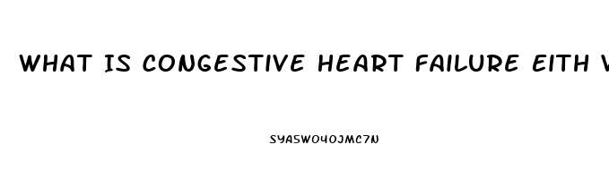 What Is Congestive Heart Failure Eith Ventricular Diastolic Dysfunction