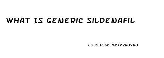 What Is Generic Sildenafil
