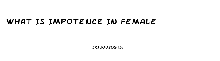 What Is Impotence In Female