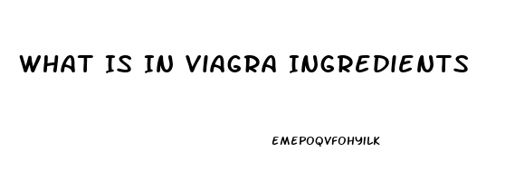 What Is In Viagra Ingredients