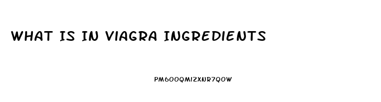 What Is In Viagra Ingredients