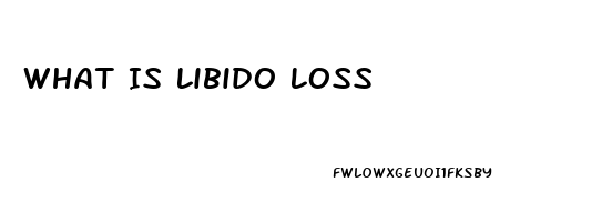 What Is Libido Loss