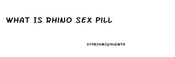 What Is Rhino Sex Pill