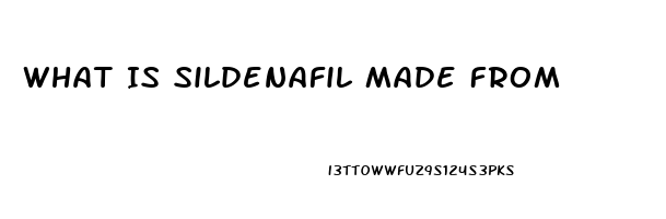 What Is Sildenafil Made From