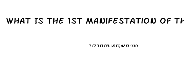 What Is The 1st Manifestation Of This Renal Dysfunction