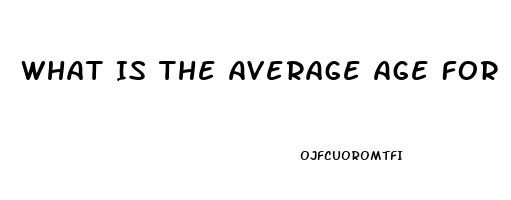 What Is The Average Age For Erectile Dysfunction