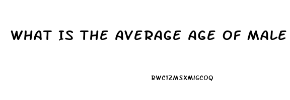 What Is The Average Age Of Male Impotence