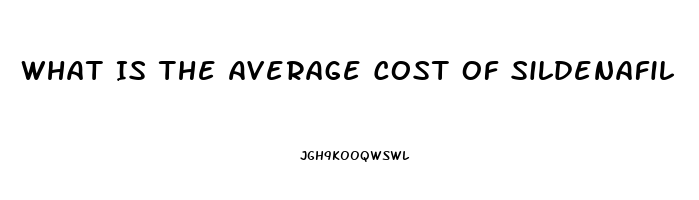 What Is The Average Cost Of Sildenafil