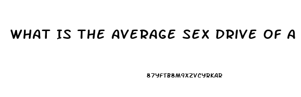 What Is The Average Sex Drive Of A 40 Year Old Woman