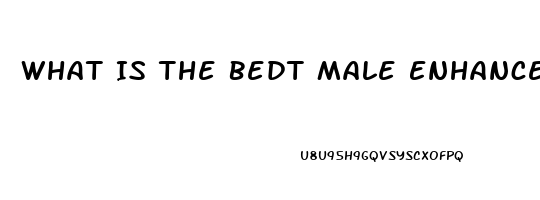What Is The Bedt Male Enhancement Pill If Uou Are On Beta Blockers