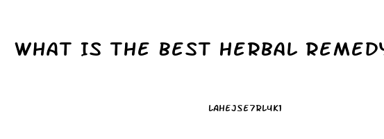 What Is The Best Herbal Remedy For Erectile Dysfunction