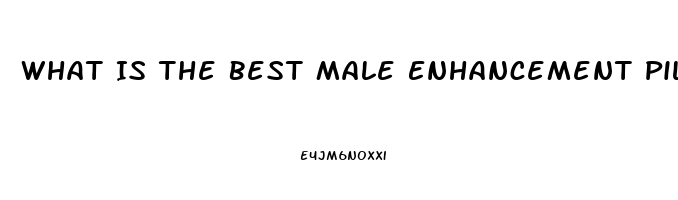 What Is The Best Male Enhancement Pill After Prostate Surgery