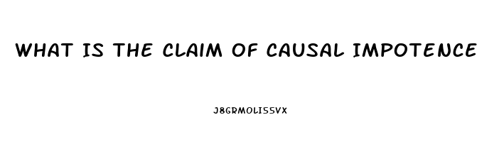 What Is The Claim Of Causal Impotence