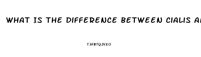 What Is The Difference Between Cialis And Sildenafil