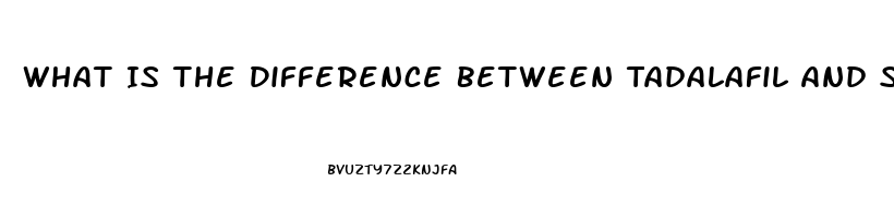 What Is The Difference Between Tadalafil And Sildenafil For Pulmonary Hypertension