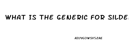 What Is The Generic For Sildenafil